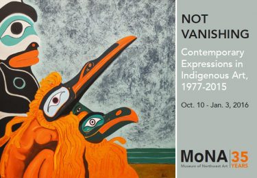 Not Vanishing: Contemporary Native American Art, 1977-2015 Opening This Weekend!