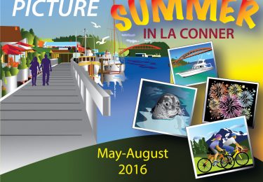 Picture Summer 2016 in La Conner and the Magic Skagit!